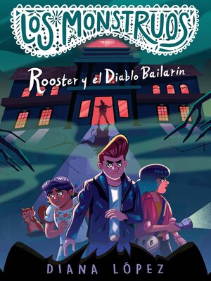Rooster y el Diablo Bailarín / Rooster and the Dancing Diablo - ebook